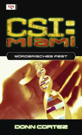 Couverture du produit · CSI Miami: Mörderisches Fest