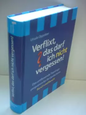 Couverture du produit · Verflixt, das darf ich nicht vergessen!: Das umfassende Trainingsprogramm für Ihr Gedächtnis