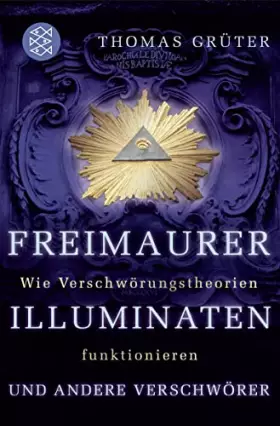 Couverture du produit · Freimaurer, Illuminaten und andere Verschwörer: Wie Verschwörungstheorien funktionieren