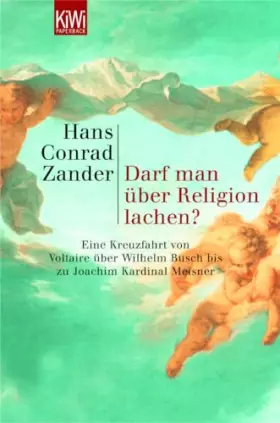 Couverture du produit · Darf man über Religion lachen?: Eine Kreuzfahrt von Voltaire über Wilhelm Busch bis zu Joachim Kardinal Meisner