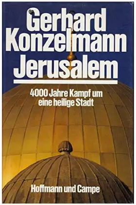 Couverture du produit · Jerusalem: 4000 Jahre Kampf um eine heilige Stadt (German Edition)