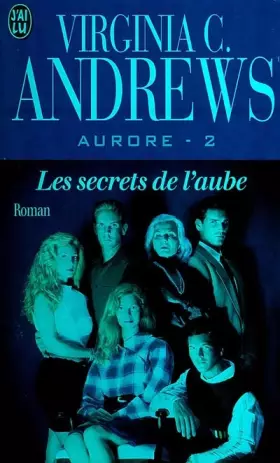 Couverture du produit · Aurore, tome 2 : Les secrets de l'aube