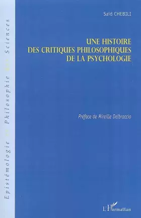 Couverture du produit · Une histoire des critiques philosophiques de la psychologie