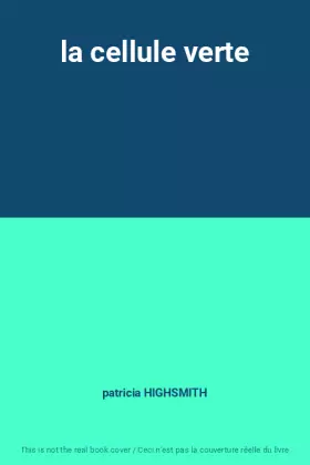 Couverture du produit · la cellule verte