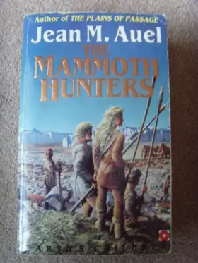 Couverture du produit · The Mammoth Hunters