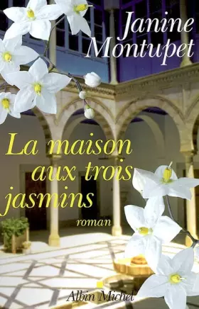Couverture du produit · La maison aux trois jasmins