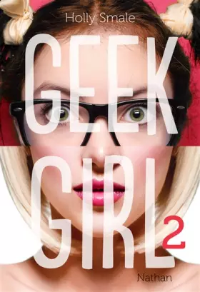 Couverture du produit · Geek Girl - Tome 2 (2)