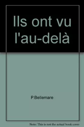 Couverture du produit · Ils ont vu l'au-delà