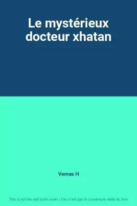 Couverture du produit · Le mystérieux docteur xhatan
