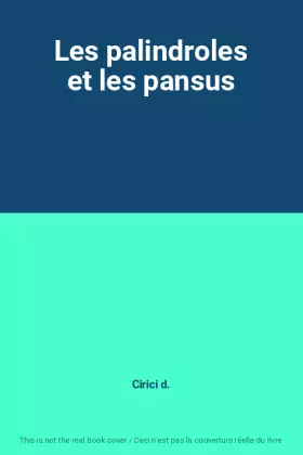Couverture du produit · Les palindroles et les pansus