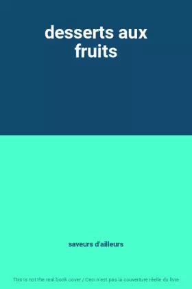 Couverture du produit · desserts aux fruits