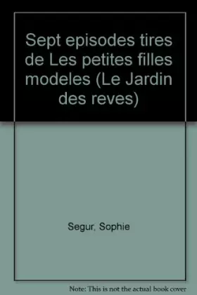 Couverture du produit · Les Petites filles modèles (Le Jardin des rêves)