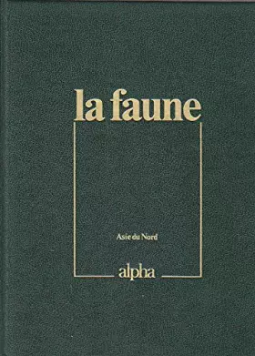 Couverture du produit · La faune tome 19 asie du nord