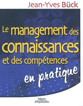 Couverture du produit · Le Management des connaissances et des compétences en pratique