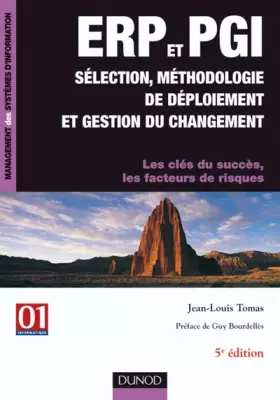Couverture du produit · ERP et PGI sélection, méthodologie de déploiement et gestion du changement : Les clés du succès, les facteurs de risques