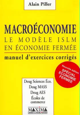 Couverture du produit · Macroéconomie : le modèle ISLM en économie fermée, manuel d'exercices corrigés