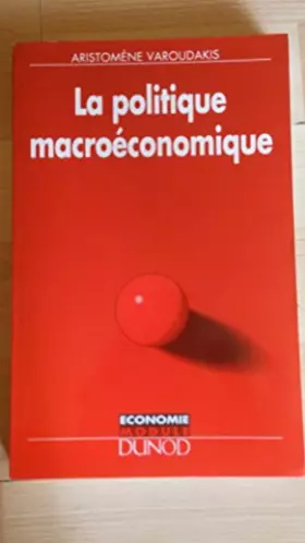 Couverture du produit · La politique macroéconomique
