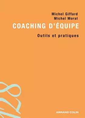 Couverture du produit · Coaching d'équipe: Outils et pratiques