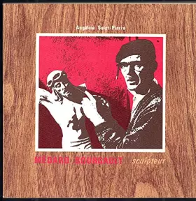 Couverture du produit · Medard bourgault, sculpteur