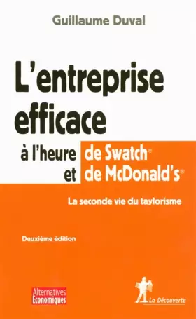 Couverture du produit · L'entreprise efficace à l'heure de Swatch et de McDonald's