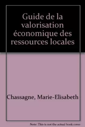 Couverture du produit · Guide de la valorisation économique des ressources locales