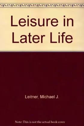 Couverture du produit · Leisure in Later Life, Second Edition