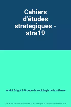 Couverture du produit · Cahiers d'études strategiques - stra19