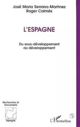 Couverture du produit · L'Espagne: Du sous-développement au développement