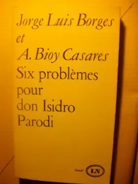 Couverture du produit · Six problèmes pour don Isidro Parodi (édition originale de la traduction)