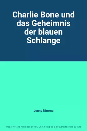 Couverture du produit · Charlie Bone und das Geheimnis der blauen Schlange