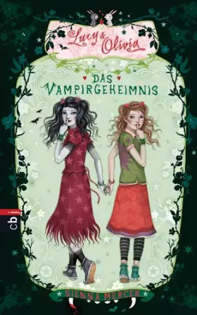 Couverture du produit · Lucy & Olivia - Das Vampirgeheimnis: Band 2