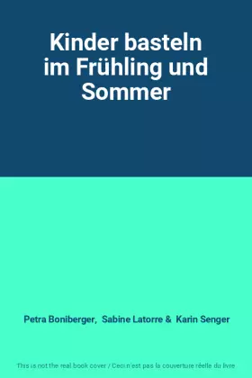 Couverture du produit · Kinder basteln im Frühling und Sommer