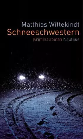 Couverture du produit · Schneeschwestern: Kriminalroman