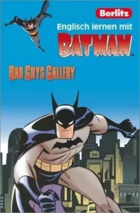 Couverture du produit · Berlitz Englisch lernen mit Batman™: Bad Guys Gallery