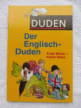 Couverture du produit · Duden - Der Englisch-Duden: Erste Wörter - kleine Sätze