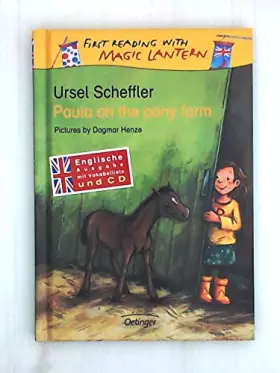 Couverture du produit · Paula on the pony farm: With Vocabulary (First Reading with Magic Lantern)