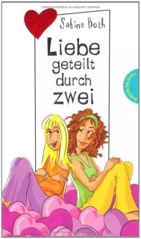 Couverture du produit · Liebe geteilt durch zwei (Freche Mädchen – freche Bücher!)