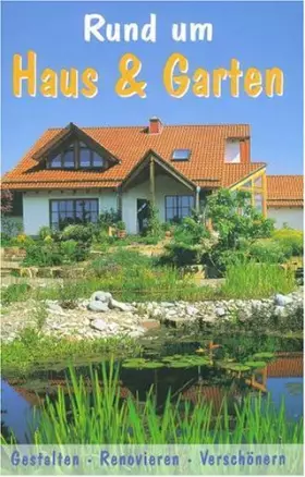Couverture du produit · Rund um Haus und Garten