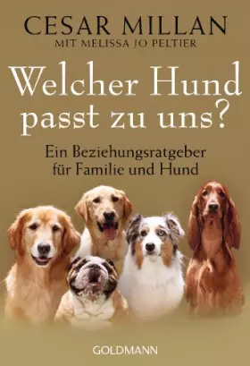 Couverture du produit · Welcher Hund passt zu uns?: Ein Beziehungsratgeber für Familie und Hund