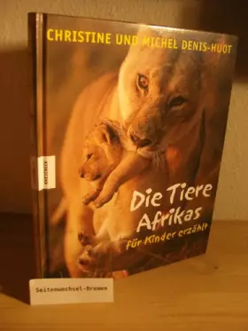 Couverture du produit · Die Tiere Afrikas - für Kinder erzählt