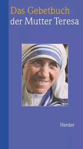 Couverture du produit · Das Gebetbuch der Mutter Teresa