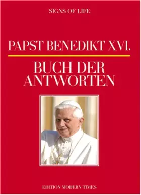 Couverture du produit · Papst Benedikt XVI. - Buch der Antworten