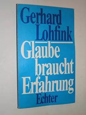 Couverture du produit · Glaube braucht Erfahrung: Vorträge, Predigten und Ansprachen