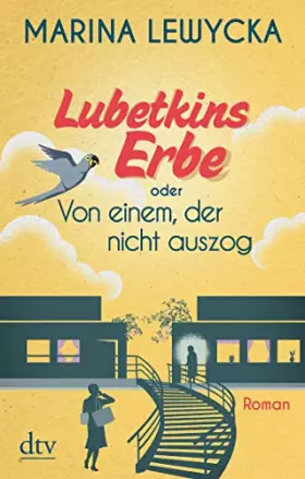 Couverture du produit · Lubetkins Erbe oder Von einem, der nicht auszog: Roman
