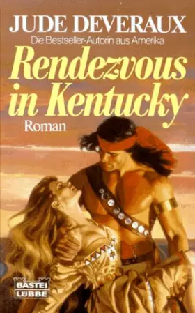 Couverture du produit · Rendezvous in Kentucky (Historische Liebesromane. Bastei Lübbe Taschenbücher)