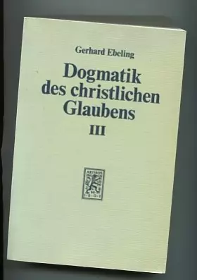 Couverture du produit · Dogmatik des christlichen Glaubens / Der Glaube an Gott den Vollender der Welt: Register