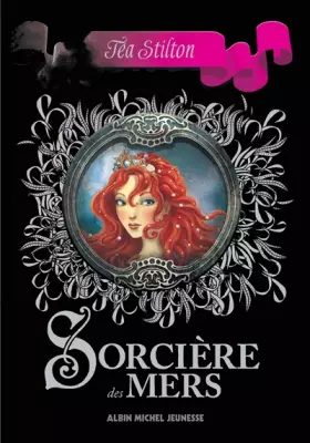 Couverture du produit · Sorcière des mers: Les Sorcières du Royaume de la Fantaisie - tome 1