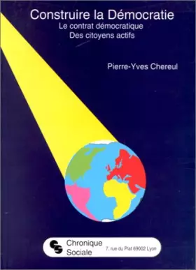 Couverture du produit · Construire la démocratie: Le contrat démocratique, des citoyens actifs