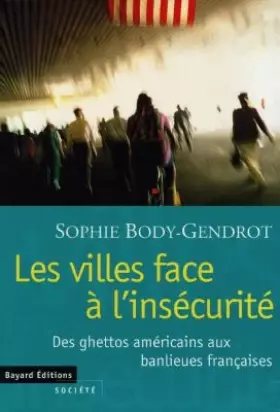 Couverture du produit · Les villes face à l'insécurité