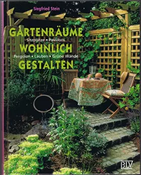Couverture du produit · Gartenräume wohnlich gestalten